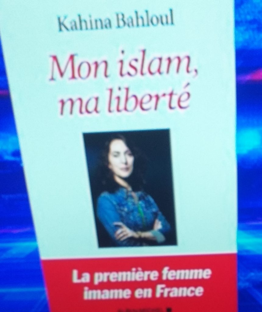 Islam ma Liberté: Kahina Bahloul apporte du nouveau