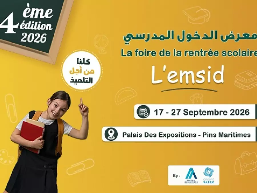 Articles scolaires saison 2026-2027: Le Salon Lemsid ouvre ses portes du 17 au 26 septembre à la Safex